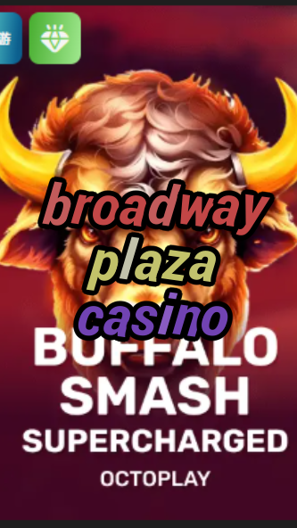 broadway plaza casino-w4cy2mdjlx2bf.com